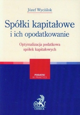 Spółki kapitałowe i ich opodatkowanie