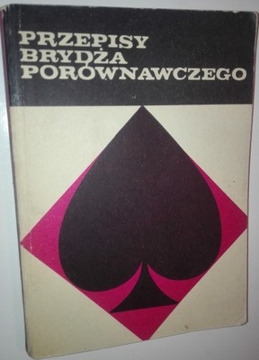 PRZEPISY BRYDŻA PORÓWNAWCZEGO