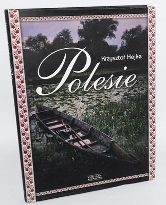 HEJKE Krzysztof - Polesie