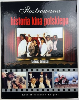 Ilustrowana historia kina polskiego