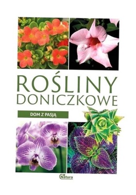 DOM Z PASJĄ. ROŚLINY DONICZKOWE KRZYSZTOF ULANOWSKI