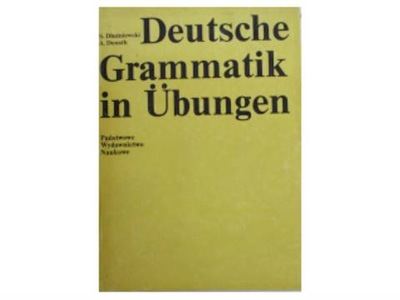 Deutsche Grammatik in Ubungen - Donath