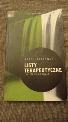 Listy terapeutyczne. Znaleźć to, co działa Bert Hellinger