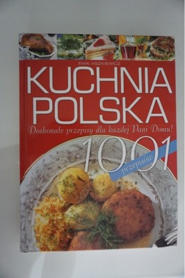 Aszkiewicz Kuchnia Polska 1001 Przepisów + 2 Gratisy | Książka Kucharska