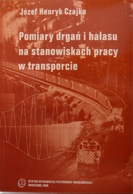 Pomiary drgań i hałasu na stanowiskach pracy