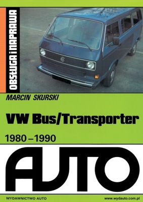 VW BUS / TRANSPORTER (T3). SERVICE I REPAIR - PORADNIK REPAIR  