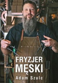 Fryzjer męski Adam Szulc