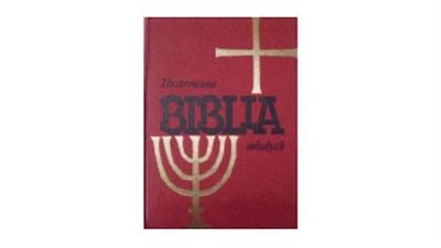 Ilustrowana Biblia młodych - Praca zbiorowa