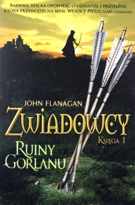 ZWIADOWCY (TOM 1) RUINY GORLANU - John Flanagan [K