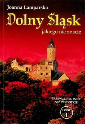 Dolny Śląsk jakiego nie znacie