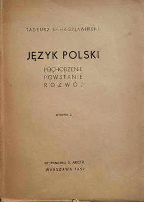 Język polski Pochodzenie powstanie Lehr-Spławiński