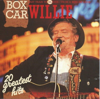 Boxcar Willie – 20 Greatest Hits