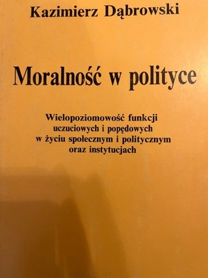 Dąbrowski MORALNOŚĆ W POLITYCE