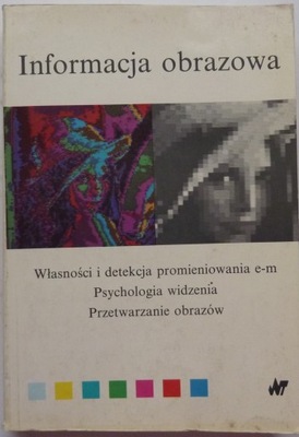 INFORMACJA OBRAZOWA Praca zbiorowa