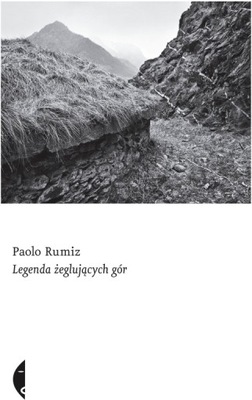 OUTLET - Legenda żeglujących gór Rumiz Paolo