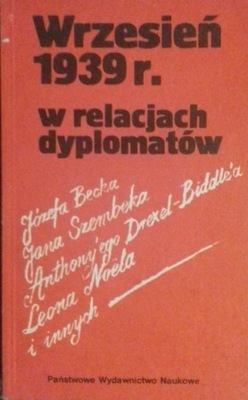 Wrzesień 1939 r w relacjach dyplomatów