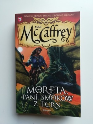 Moreta pani smoków z Pern Anne McCaffrey