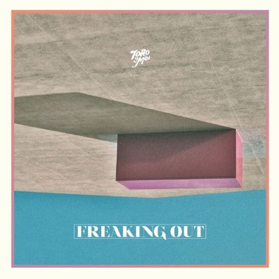 Toro Y Moi - Freaking Out *LP