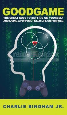 GoodGame: The Cheat Code to Betting on Yourself