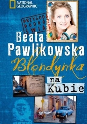 Beata Pawlikowska - Blondynka na Kubie