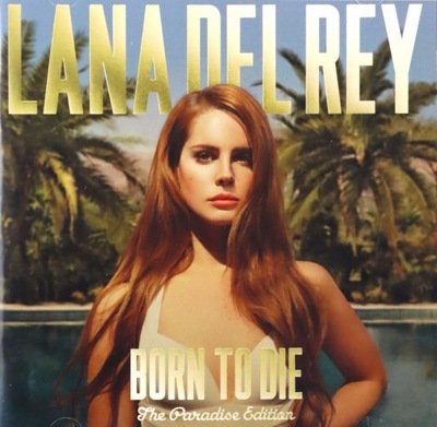 LANA DEL REY: BORN TO DIE - THE PARADISE EDITION [