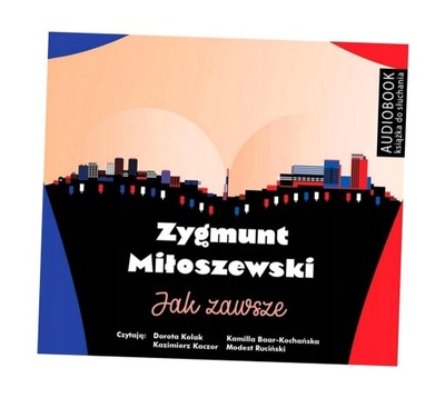 JAK ZAWSZE. AUDIOBOOK, PRACA ZBIOROWA