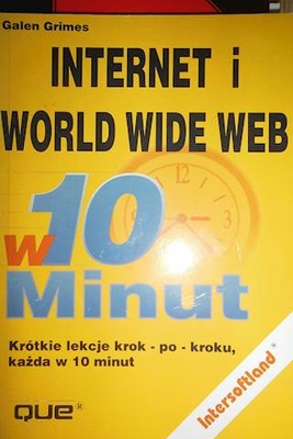 Internet i World Wide WEB w 10 minut - Grimes
