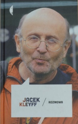 Jacek Kleyff - Rozmowa