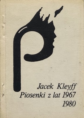 Piosenki z lat 1967 1980 Jacek Kleyff
