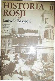 Historia Rosji. T 2 Ludwik Bazylow