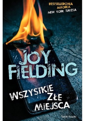 Wszystkie złe miejsca Joy Fielding
