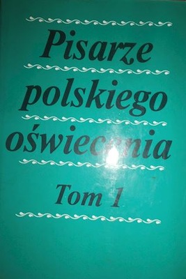 Pisarze polskiego o świecenia t. I - zbiorowa