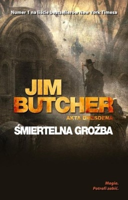 ŚMIERTELNA GROŹBA Jim Butcher