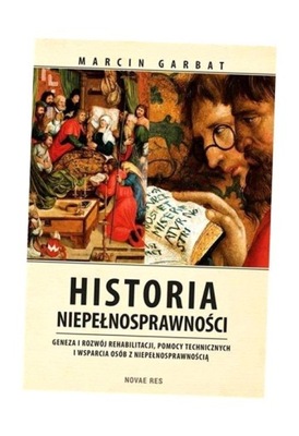 HISTORIA NIEPEŁNOSPRAWNOŚCI, MARCIN GARBAT