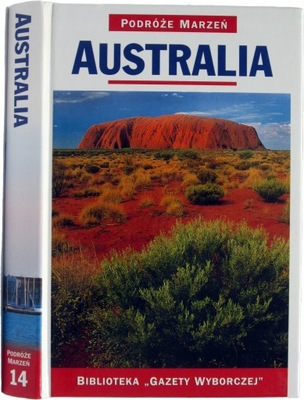 Australia podróże marzeń
