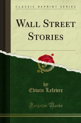 Wall Street Stories - Lefevre, Edwin EBOOK