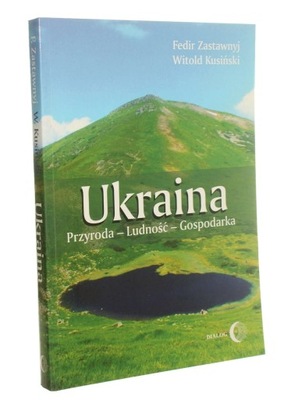 Ukraina Przyroda - ludność - gospodarka Fedir Zast