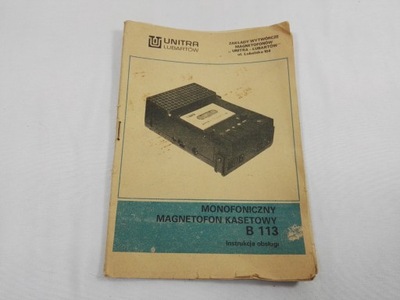 Magnetofon B113 " KAPRAL " Instrukcja Obsługi Serwisówka Schemat Unitra