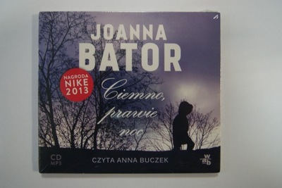 Audiobook Joanna Bator Ciemno prawie noc