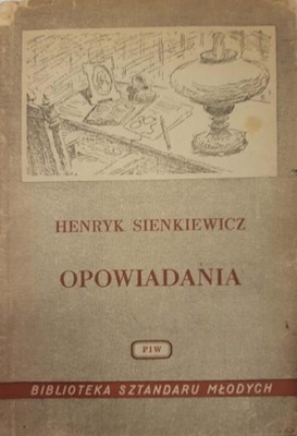 Henryk Sienkiewicz Opowiadania