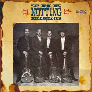 LP THE NOTTING HILBILLIES - Missing... Presumed Ha