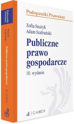 Publiczne prawo gospodarcze w.10 - Zofia Snażyk