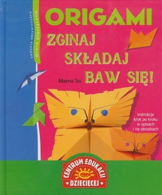 Origami Zginaj składaj baw się