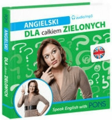 Dla całkiem zielonych. Angielski + 2CD PONS