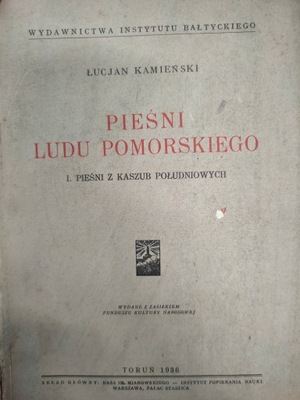 Kamieński PIEŚNI LUDU POMORSKIEGO 1936