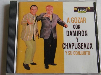 Damiron Y Chapuseaux Y Su Conjunto – A Gozar CD