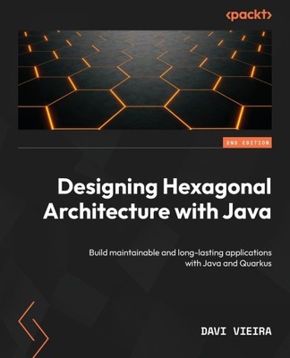 Designing Hexagonal Architecture with Java Second Edition: Build