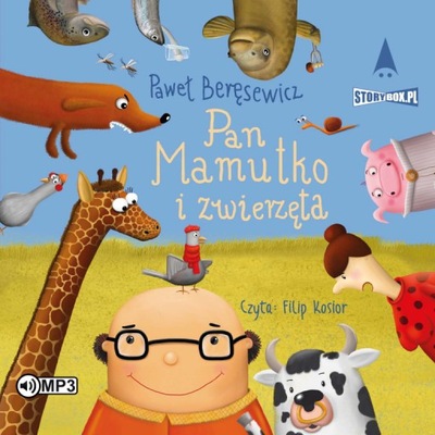 Pan Mamutko i zwierzęta - Paweł Beręsewicz