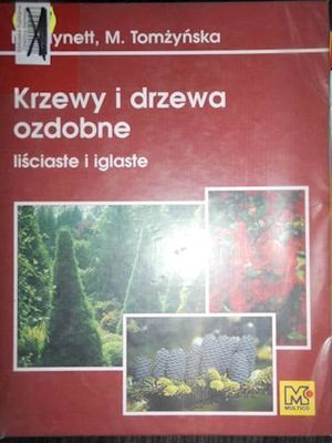 Krzewy i drzewa ozdobne - Maciej Mynett