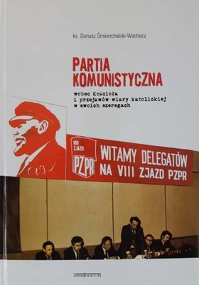 Śmierzchalski-Wachocz Partia Komunistyczna